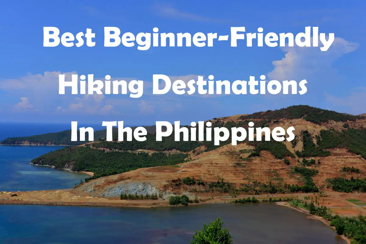 12 Best Beginner-Friendly Hiking Destinations In The Philippines